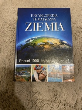 Encyklopedia tematyczna Ziemia encyklopedia dla dzieci książka dla dzieci