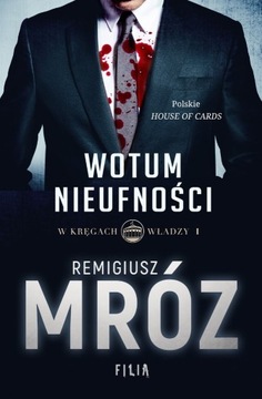 Książka Remigiusz Mróz Wotum Nieufności idealna