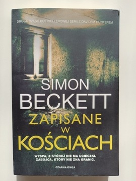 Simon Beckett - Zapisane w kościach