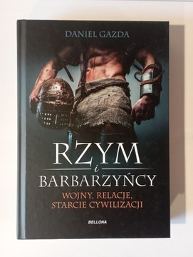 rzym i barbarzyńcy daniel gazda