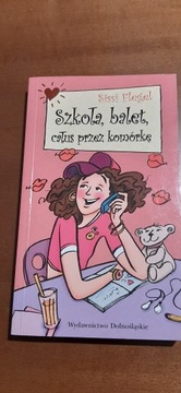 SZKOŁA,BALET, CAŁUS PRZEZ KOMÓRKĘ   SISSI ELEGEL