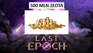 Last Epoch 500 mln Gold złota (First Cycle/sezon)