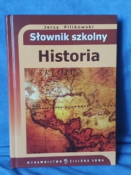 Słownik szkolny Historia Pilikowski
