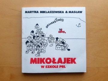 Mikołajek w szkole PRL Miklaszewska-Masław