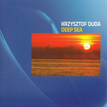 Krzysztof Duda: Deep Sea (CD 2014) [Electronic]