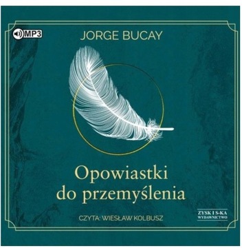 Opowiastki do przemyślenia Jorge Bucay CD nowa 