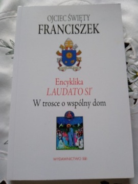 Papież Franciszek Laudato Si' stan idealny 