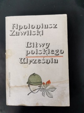 Bitwy polskiego Września - Apoloniusz Zawilski