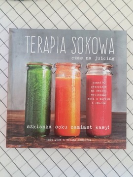 Terapia sokowa czas na juicing E. Quon B. STOCKTON