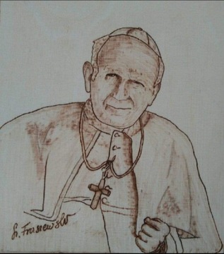 Jan Paweł II -  pirografia, ręcznie wypalane