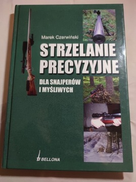 Strzelanie precyzyjne dla snajperów i myśliwych 