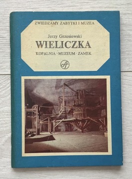 Grzesiowski Wieliczka Kopalnia Muzeum Zamek