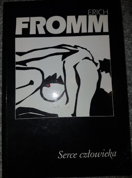 Serce człowieka Erich Fromm