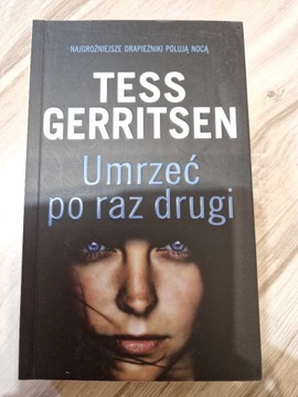 Tess Gerritsen - Umrzeć po raz drugi