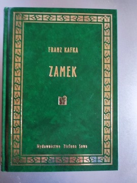 Franz Kafka - Zamek (Zielona Sowa)