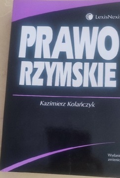 PRAWO RZYMSKIE Kazimierz Kolanczyk wydanie 2007