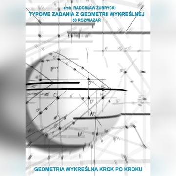 Geometria wykreślna - 50 rowiązań