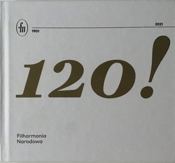 CD 120 Koncerty Archiwalne Filharmonii Narodowej 