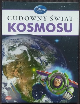 Disney Uczy. Cudowny świat kosmosu.