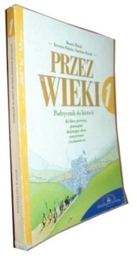 PRZEZ WIEKI podręcznik do historii gim.kl.1