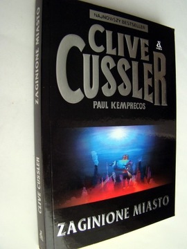 Clive Cussler - Zaginione miasto