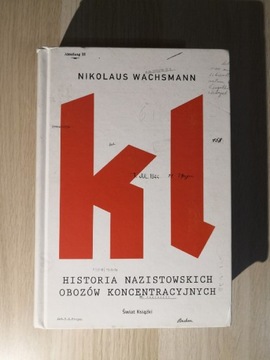 Nikolaus Wachsmann - historia nazistowskich obozów