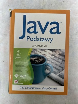 Java podstawy Cay S. Horst Ann Gary Cornell