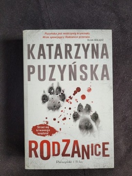 NOWA książka Katarzyna Puzyńska "Rodzanice"