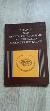 z badań nad genezą regionalizmu kulturowego 