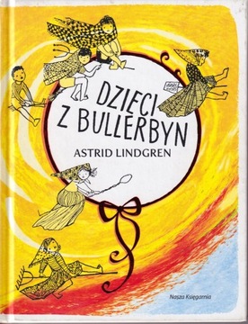 Astrid Lindgren Dzieci z Bullerbyn