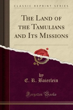 The Land of the Tamulians and Its Missions