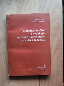 Technika obróbki i typologia wyrobów kamiennych...