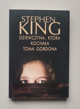 Dziewczyna która kochała Toma Gordona Stephen King