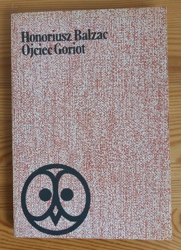 Ojciec Goriot  Honoriusz Balzac