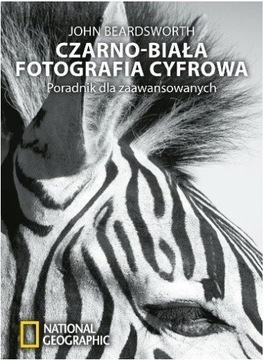 Czarno-biała fotografia cyfrowa John Beardsworth