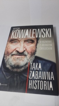 Krzysztof Kowalewski, Taka Zabawna historia