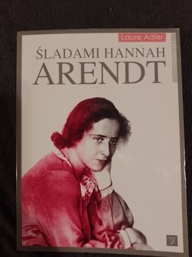 Laure ADLER - ŚLADAMI HANNAH ARENDT - stan BDB