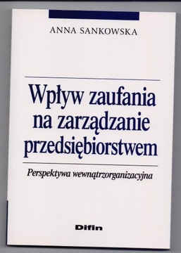 Wpływ zaufania na zarządzanie przedsiębiorstwem