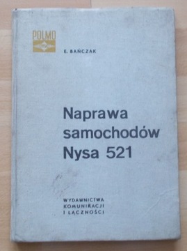 Bańczak NAPRAWA SAMOCHODÓW NYSA 521 wyd1 stan bdb-