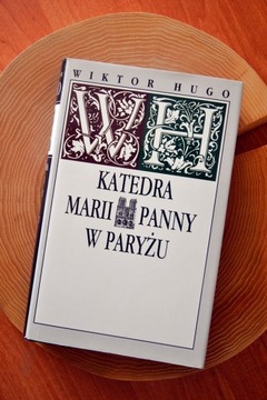 Wiktor Hugo Katedra Marii Panny w Paryżu TW