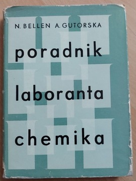 Poradnik laboranta chemika N. Bellen A. Gutorska