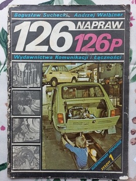 126 NAPRAW 126p ILUSTROWANY PORADNIK zeszyt 1