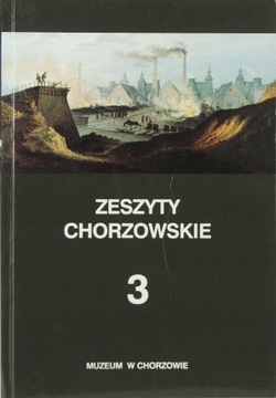 ZESZYTY CHORZOWSKIE T.III