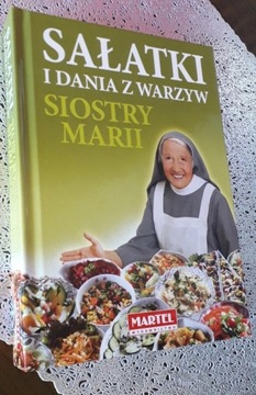 Sałatki i dania z warzyw Siostry Marii