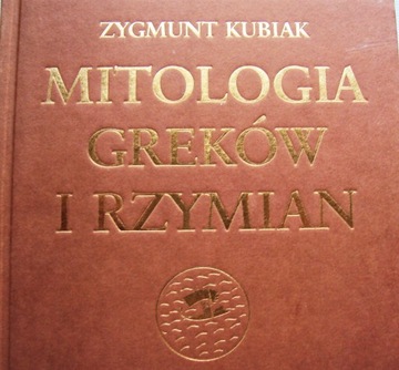 Mitologia Greków i Rzymian Z.Kubiak Stan Bdb+