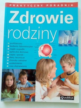 Zdrowie rodziny Praktyczny poradnik Nowakowska