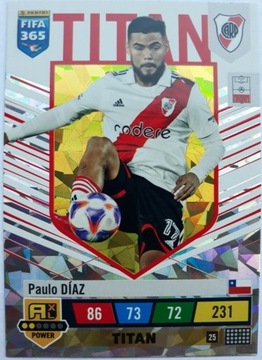 Paulo DIAZ TITAN FIFA 365 2023 #25