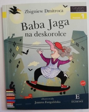 Baba Jaga na deskorolce Czytam sobie 1 książka