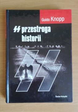 SS przestroga historii Knopp Guido Cz.