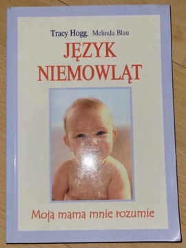 Język niemowląt - M. Blau, T. Hogg; Spis treści